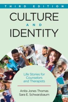 Culture and Identity : Life Stories for Counselors and Therapists