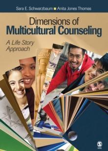 Dimensions of Multicultural Counseling : A Life Story Approach