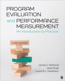 Program Evaluation and Performance Measurement : An Introduction to Practice