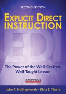 Explicit Direct Instruction (EDI) : The Power of the Well-Crafted, Well-Taught Lesson