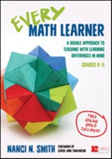 Every Math Learner, Grades K-5 : A Doable Approach to Teaching With Learning Differences in Mind