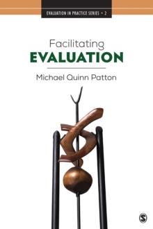 Facilitating Evaluation : Principles in Practice