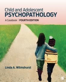 Child and Adolescent Psychopathology : A Casebook