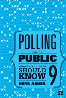 Polling and the Public : What Every Citizen Should Know