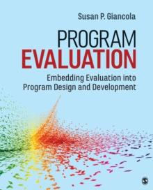 Program Evaluation : Embedding Evaluation into Program Design and Development