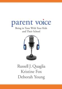 Parent Voice : Being in Tune With Your Kids and Their School