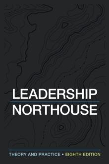 Leadership : Theory and Practice