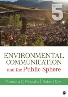 Environmental Communication and the Public Sphere