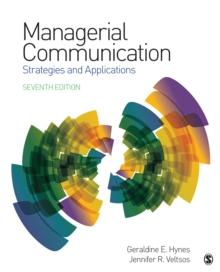 Managerial  Communication : Strategies and Applications