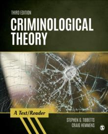 Criminological Theory : A Text/Reader