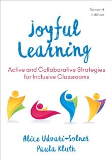 Joyful Learning : Active and Collaborative Strategies for Inclusive Classrooms