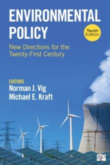 Environmental Policy : New Directions for the Twenty-First Century