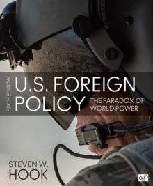 U.S. Foreign Policy : The Paradox of World Power