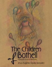 The Children of Bothell : My Picture Book of Memories