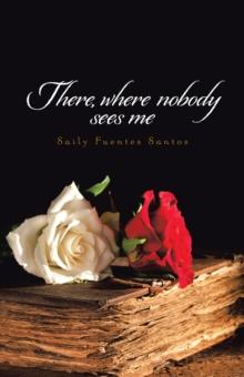 There, Where Nobody Sees Me