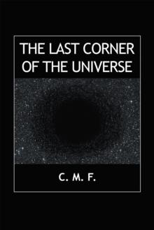 The Last Corner of the Universe