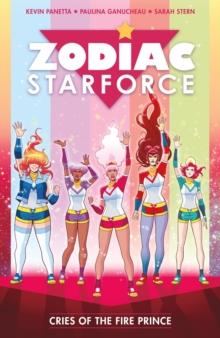 Zodiac Starforce Vol. 2 : Cries of the Fire Prince