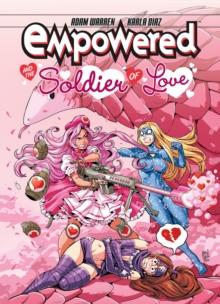 Empowered And The Soldier Of Love