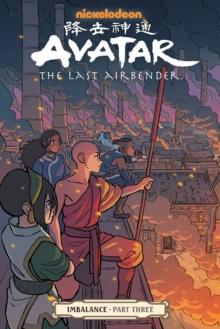 Avatar: The Last Airbender - Imbalance Part Three