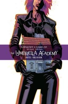 The Umbrella Academy Volume 3: Hotel Oblivion