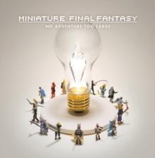 Miniature Final Fantasy