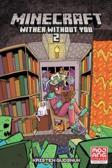 Minecraft: Wither Without You Volume 2