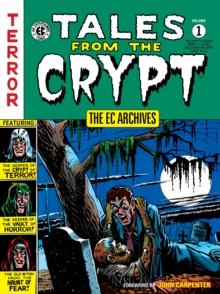 The Ec Archives: Tales From The Crypt Volume 1