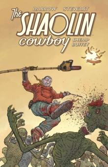 Shaolin Cowboy: Shemp Buffet