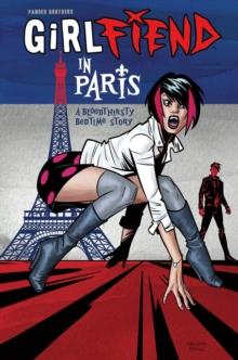 Girlfiend In Paris: A Bloodthirsty Bedtime Story