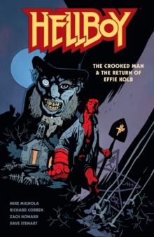 Hellboy: The Crooked Man & The Return Of Effie Kolb