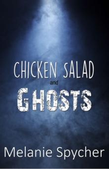 Chicken Salad and Ghosts