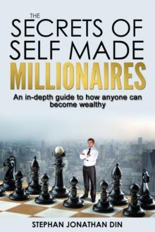 The Secrets of Self Made Millionaires