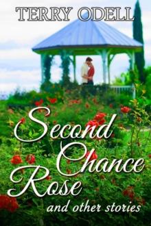 Second Chance Rose and Other Stories