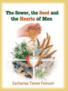 Sower, The Seed and The Hearts of Men : Practical Helps in Sanctification, #4