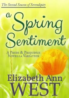 Spring Sentiment - A Pride and Prejudice Novella Variation