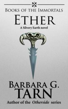 Books of the Immortals - Ether : Silvery Earth