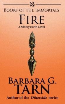 Books of the Immortals - Fire : Silvery Earth