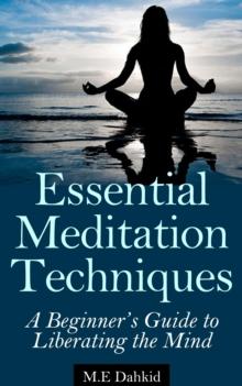 Essential Meditation Techniques