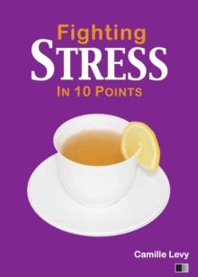 Fighting Stress in 10 Points