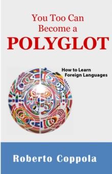 YOU TOO CAN BECOME A POLYGLOT