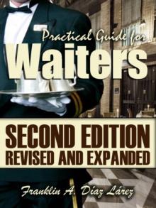 Practical Guide for Waiters Second edition revised and expanded