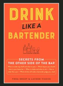 Drink Like a Bartender