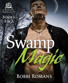 Swamp Magic : Books 1 & 2