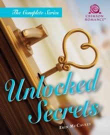 Unlocked Secrets : The Complete Series