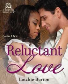 Reluctant Love : Books 1 & 2