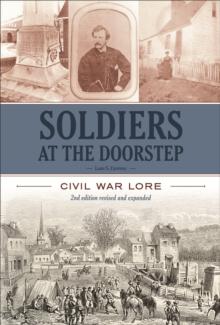 Soldiers at the Doorstep : Civil War Lore