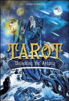 Tarot : Unlocking the Arcana