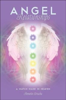 Angel Relationships : A Match Made in Heaven