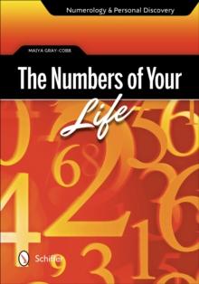 The Numbers of Your Life : Numerology & Personal Discovery