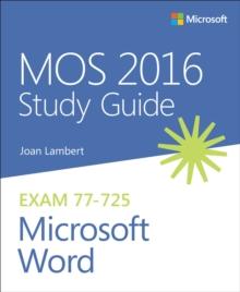 MOS 2016 Study Guide for Microsoft Word